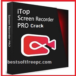 iTop Screen Recorder Crack 2024